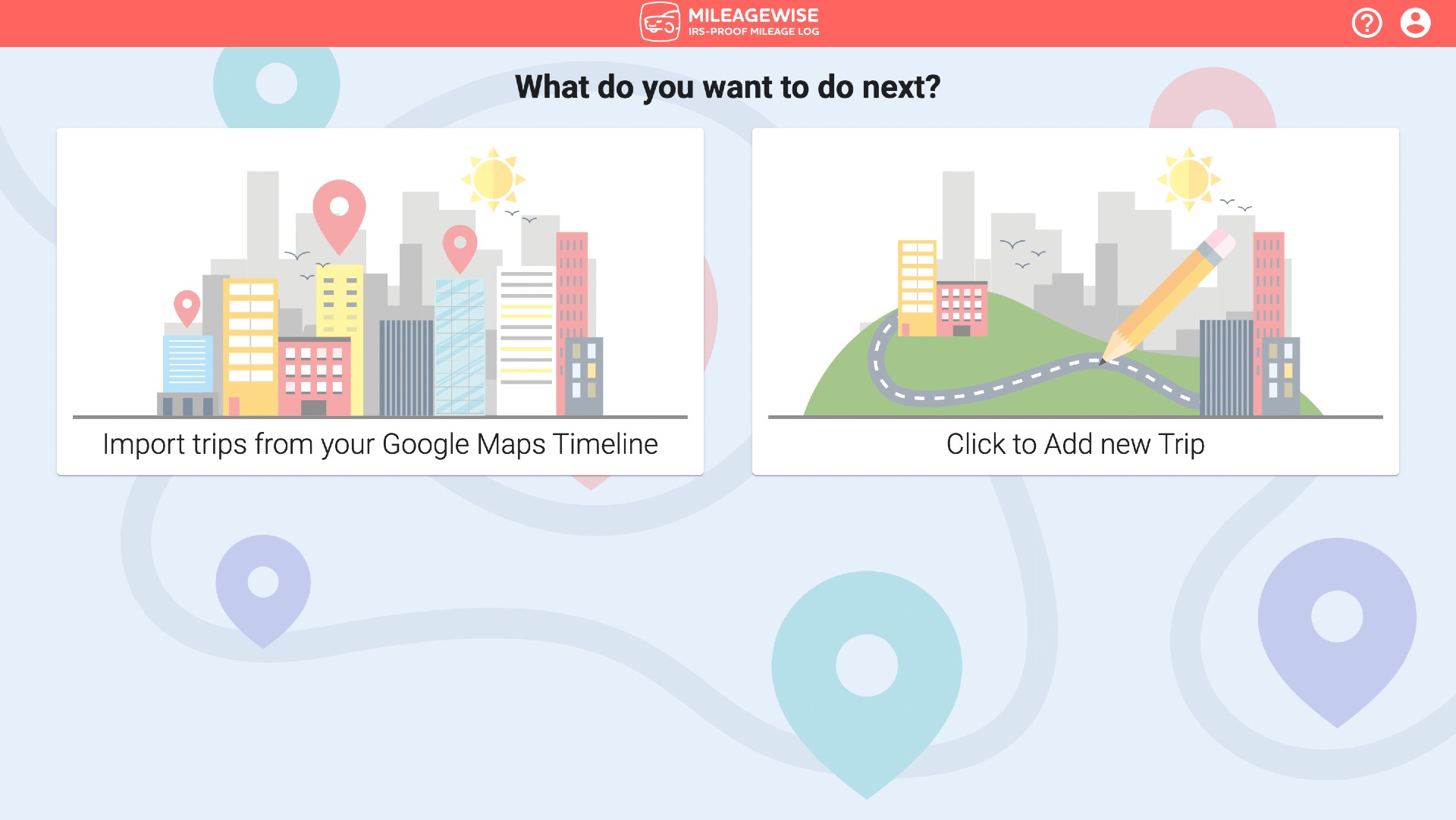 start assembling monthly mileage logs by importing from google maps or adding manually