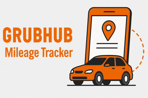 Driving for Grubhub mileage tracker solutions