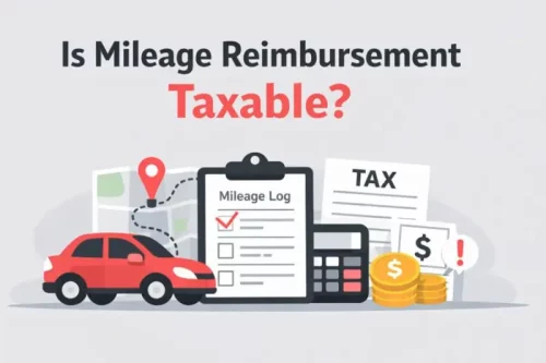 Is Mileage Reimbursement Taxable - Not if it falls under an accountable plan